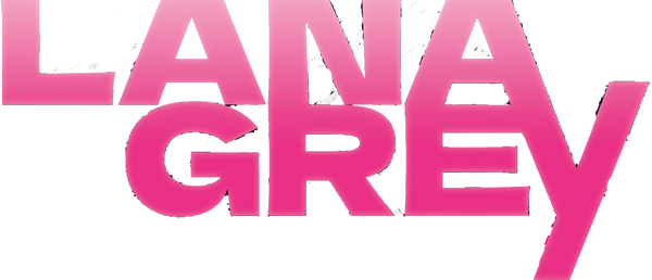 LANA GREY
